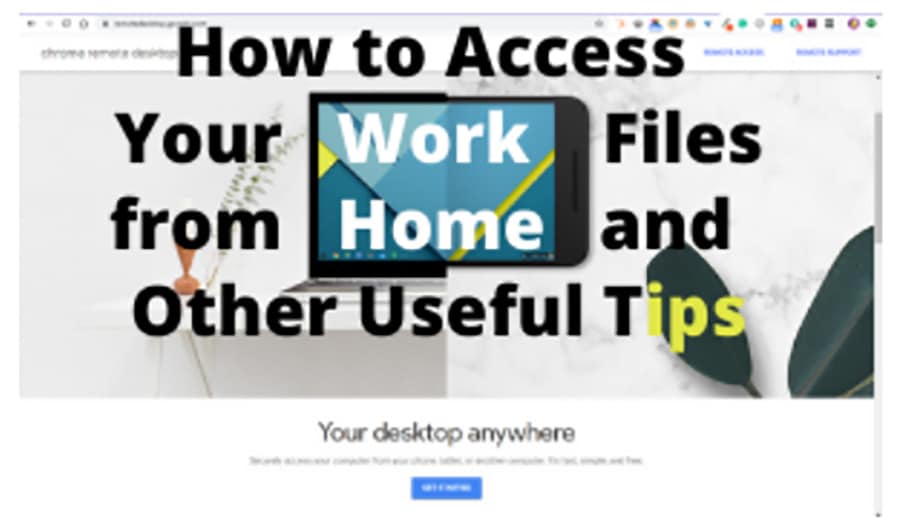 Access your work files from home